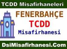 Fenerbahçe Tcdd Misafirhanesi Adresi telefonu ve Fiyatları