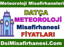 Muğla Datça Meteoroloji Misafirhanesi Konaklama Fiyatları Adresi ve Telefonu