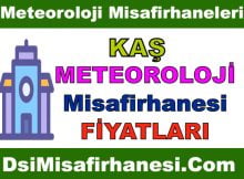 Antalya Kaş Meteoroloji Misafirhanesi Konaklama Fiyatları Adresi ve Telefonu