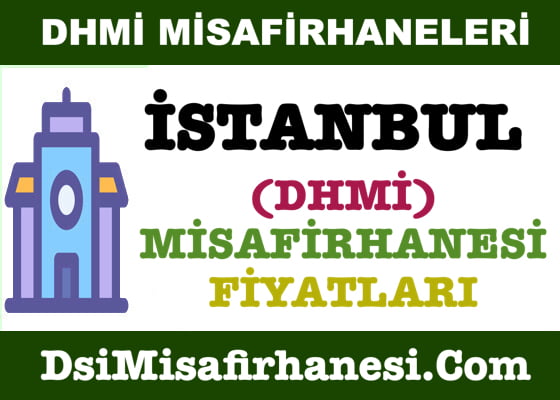 İstanbul Devlet Hava Meydanları Misafirhanesi DHMi Konaklama Fiyatları