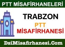 Trabzon Ptt Misafirhanesi Adresi Telefonu