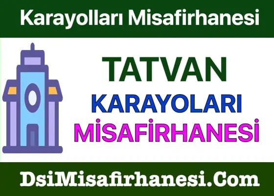 Tatvan Karayolları Misafirhanesi