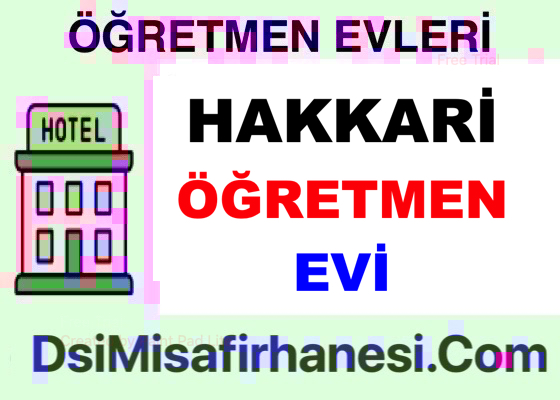 Hakkari Ogretmenevi Resimleri Fiyatlari Adresi - Hakkari Öğretmenevi Fiyatları Adresi Telefonu