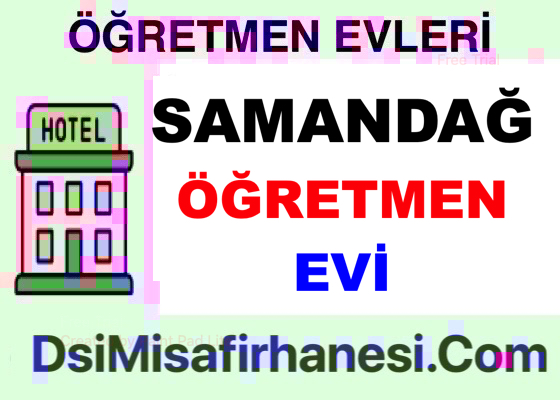 Samandag Ogretmenevi Resimleri Fiyatlari Adresi - Samandağ Öğretmenevi Fiyatları Adresi Telefonu