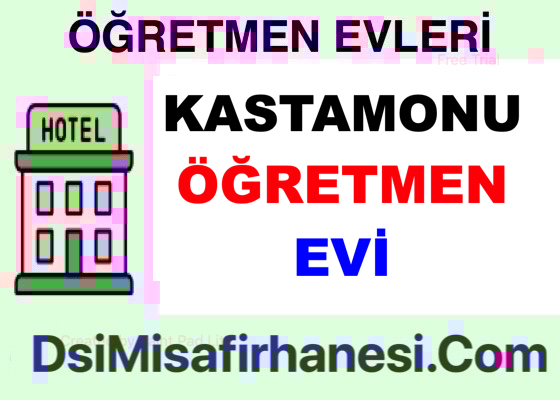 Kastamonu Ogretmenevi Resimleri Fiyatlari Adresi - Kastamonu Öğretmenevi Fiyatları Adresi Telefonu