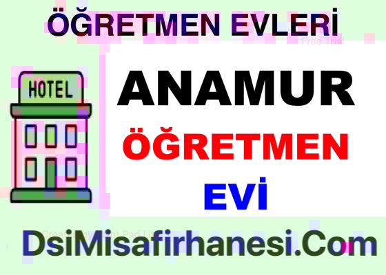 Anamur Ogretmenevi Resimleri Fiyatlari Adresi - Anamur Öğretmenevi Fiyatları Adresi Telefonu