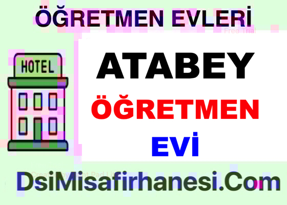 Atabey Ogretmenevi Resimleri Fiyatlari Adresi - Atabey Öğretmenevi Fiyatları Adresi Telefonu