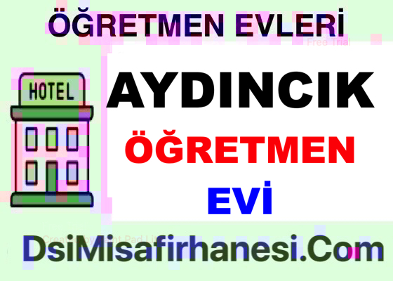Mersin Aydincik Ogretmenevi Resimleri Fiyatlari Adresi - Mersin Aydıncık Öğretmenevi Fiyatları Adresi Telefonu