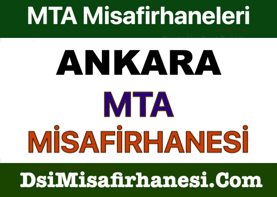 Ankara Mta Misafirhanesi ve Sosyal Tesisleri - Ankara Mta Misafirhanesi Fiyatları Adresi ve Telefonu