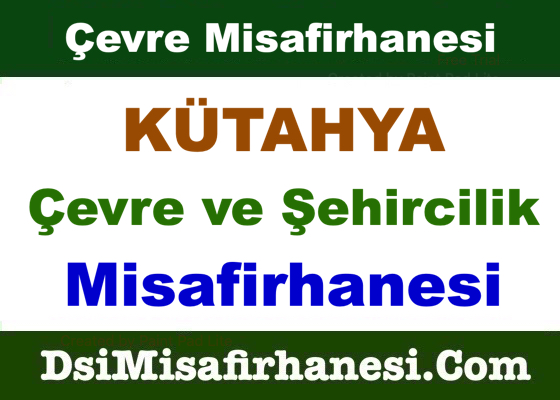 Kutahya Cevre ve Sehircilik Misafirhanesi Resimleri - Kütahya Çevre ve Şehircilik Misafirhanesi