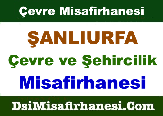 Sanliurfa Cevre ve Sehircilik Misafirhanesi Resimleri - Şanlıurfa Çevre ve Şehircilik Misafirhanesi