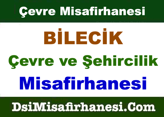 Bilecik Cevre ve Sehircilik Misafirhanesi Resimleri - Bilecik Çevre ve Şehircilik Misafirhanesi