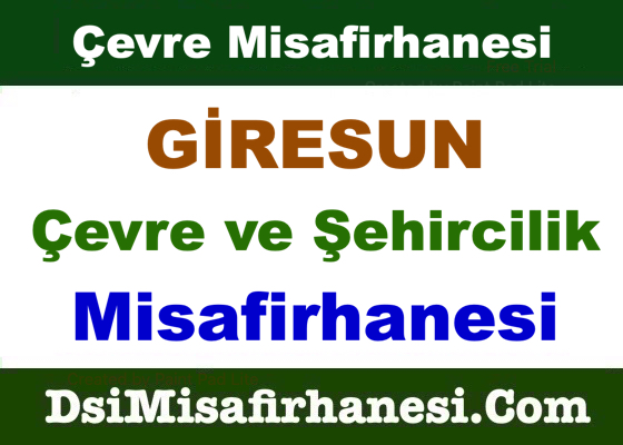Giresun Cevre ve Sehircilik Misafirhanesi Resimleri - Giresun Çevre ve Şehircilik Misafirhanesi